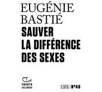 Sauver la différence des sexes