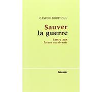 Sauver la guerre