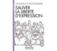 Sauver la liberté d'expression (Espaces Libres - Idées)