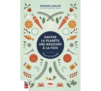 Sauver La Planète Une Bouchée À La Fois - Trucs Et Conseils