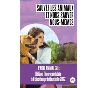 Sauver les animaux et nous sauver nous-mêmes
