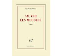 Sauver les meubles Céline Zufferey (Auteur)