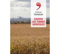 Sauver les terres agricoles