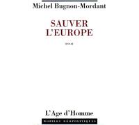 Sauver l'Europe