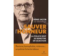 Sauver l'honneur - Denis Jacob - Robert Laffont - broché - Essai
