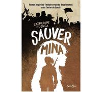 Sauver Mina - Catherine Cuenca - Scrineo - broché - Roman adolescent