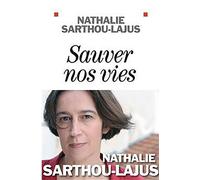 Sauver nos vies