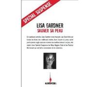 Lisa Gardner – Sauver sa peau – Roman – Broché
