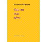 Sauver son rêve
