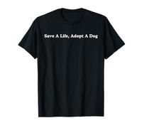 Sauver Un Chiot, sauver Une Vie, Adopter Un Chien T-Shirt