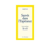 Sauvés dans l'Espérance - Spe Salvi Lettre encyclique - Benoît XVI - Tequi - broché - Essai