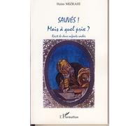 Haïm Mizrahi – Sauvés ! Mais à quel prix ? – Récit de deux enfants cachés – Broché