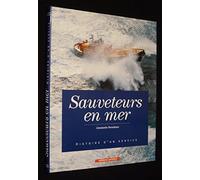 Sauveteurs en mer : Histoire d'un service