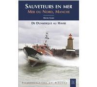 Sauveteurs en mer - Mer du Nord, Manche M. Giard (Auteur)