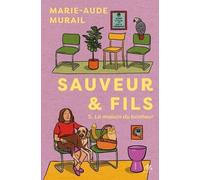 Sauveur & fils - Saison 5: La maison du bonheur