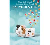 Sauveur & Fils - Saison 7 - Marie-Aude Murail - Medium Edl - broché - Roman adolescent