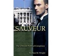 Sauveur - Stephen M. Wright - Amazon Digital Services LLC KDP - Livre en Anglais Stephen M. WrightStephen M. Wright (Auteur)