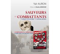 Sauveurs et Combattants - La famille Aznavour et L'affiche rouge