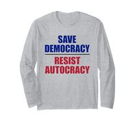 Sauvez la démocratie, résistez à l'autocratie - Anti Trump Manche Longue