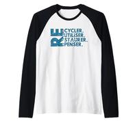 Sauvez la planète, recyclez, réutilisez, restaurez, repensez Manche Raglan