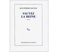 Sauvez la reine Jean-Pierre Chanod (Auteur)