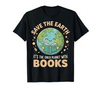 Sauvez la Terre, C'est la Seule planète avec Books Reader Earth Day T-Shirt