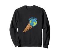 Sauvez la Terre, Le Seul Endroit où l'on Peut Acheter de la crème glacée, Peace No Planet B Sweatshirt