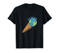 Sauvez la Terre, Le Seul Endroit où l'on Peut Acheter de la crème glacée, Peace No Planet B T-Shirt