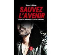Sauvez l'avenir