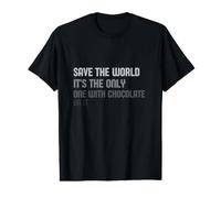 Sauvez Le Monde, C'est Le Seul avec du Chocolat Dessus T-Shirt Graphique avec Valeur