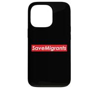 Sauvez Les migrants Sauvez Tous Les Immigrants Coque pour iPhone 13 Pro