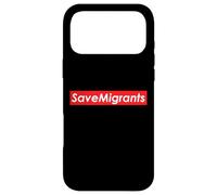Sauvez Les migrants Sauvez Tous Les Immigrants Coque pour iPhone 17 Pro Max
