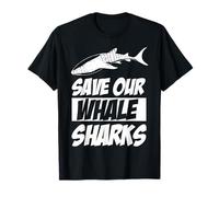 Sauvez nos Requins Baleines - Animal, Jour de la Terre, Protégez Les Mers T-Shirt