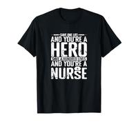 Sauvez une centaine de vies et vous êtes une infirmière T-Shirt