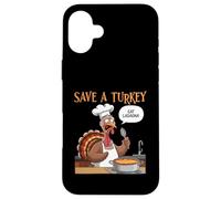 Sauvez Une Dinde, Mangez des lasagnes, Cuisine Italienne, Thanksgiving Coque pour iPhone 16 Plus