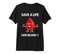 Sauvez Une Vie, Donnez du Sang T-Shirt Haut de Gamme