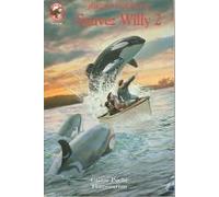 Sauvez Willy Tome 2