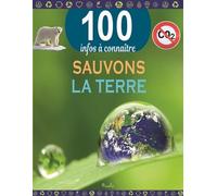Sauvons la Terre Collectif (Illustration), Collectif (Auteur)