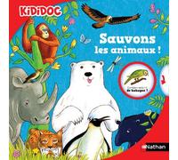 Nathan – Sauvons les animaux – Livre animé Kididoc dès 5 ans