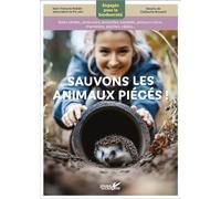 Sauvons les animaux piégés ! - Jean-François Noblet - Plume De Carotte Eds - broché - Guide