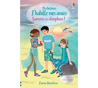Sauvons les dauphins ! Mes histoires J'habille mes amies