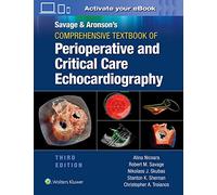 Savage & Aronson's Comprehensive Textbook of Perioperative and Critical Care Echocardiography