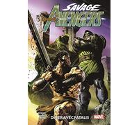 Savage Avengers T02 : Dîner avec Fatalis