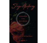 Savage Awakening: Initiatory Paths of the Dragon Mother