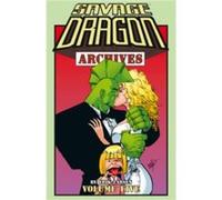 Larsen, Erik - Savage Dragon Archives Volume 5