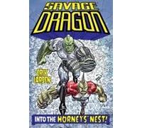 Larsen, Erik - Savage Dragon: Into the Hornet's Nest
