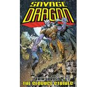 Savage Dragon: The Scourge Strikes
