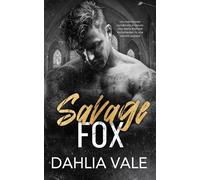 Savage Fox: Un'oscura romantica sulla società segreta