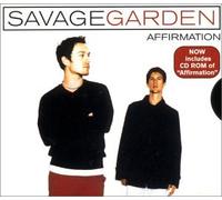 Savage Garden - Affirmation