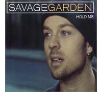Savage Garden - Hold Me/Best Thing/Affirmation